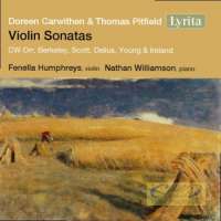 Carwithen, Pitfield, Delius: Violin Sonatas